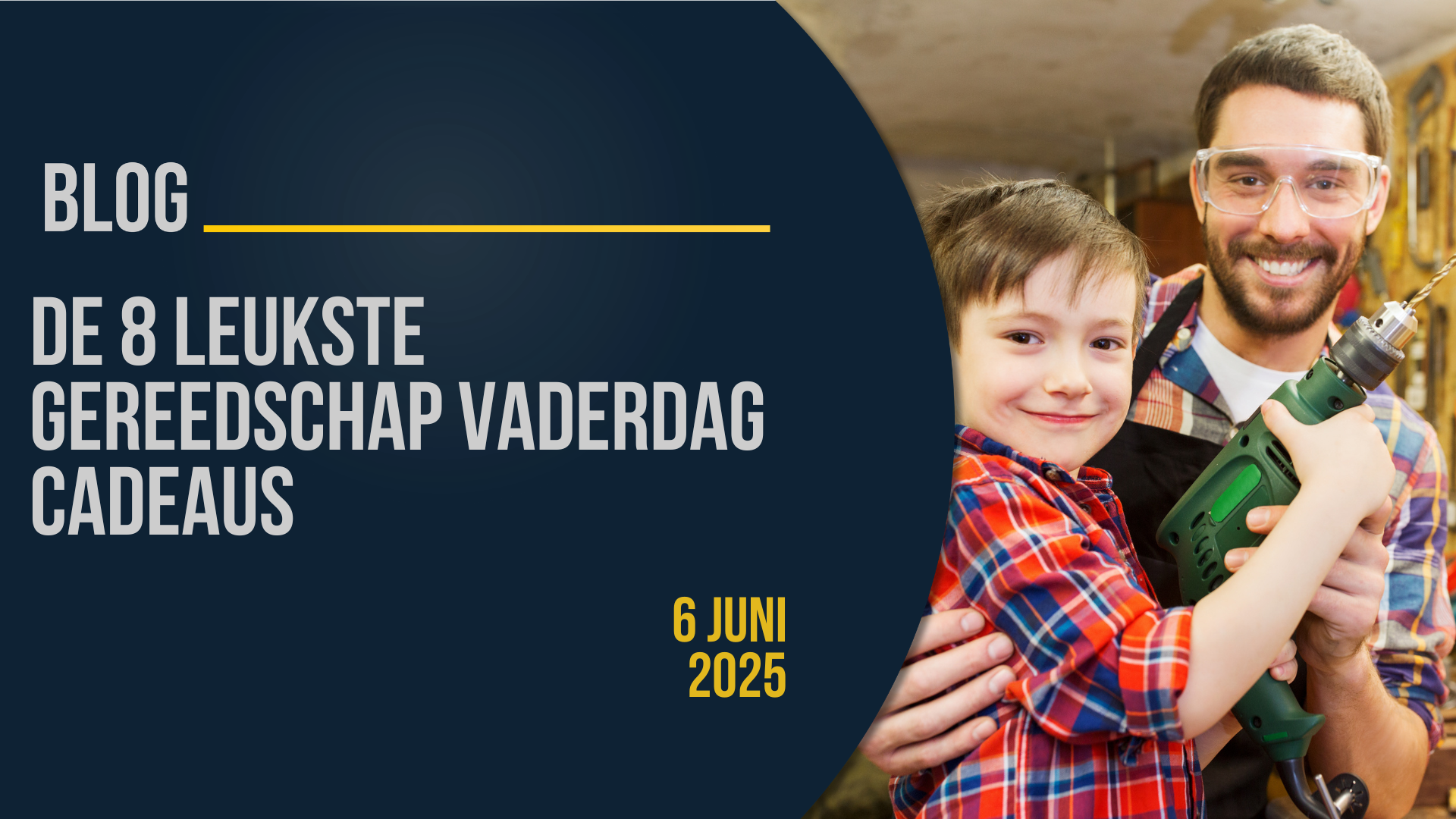 Banner: De 8 leukste gereedschap vaderdag cadeaus