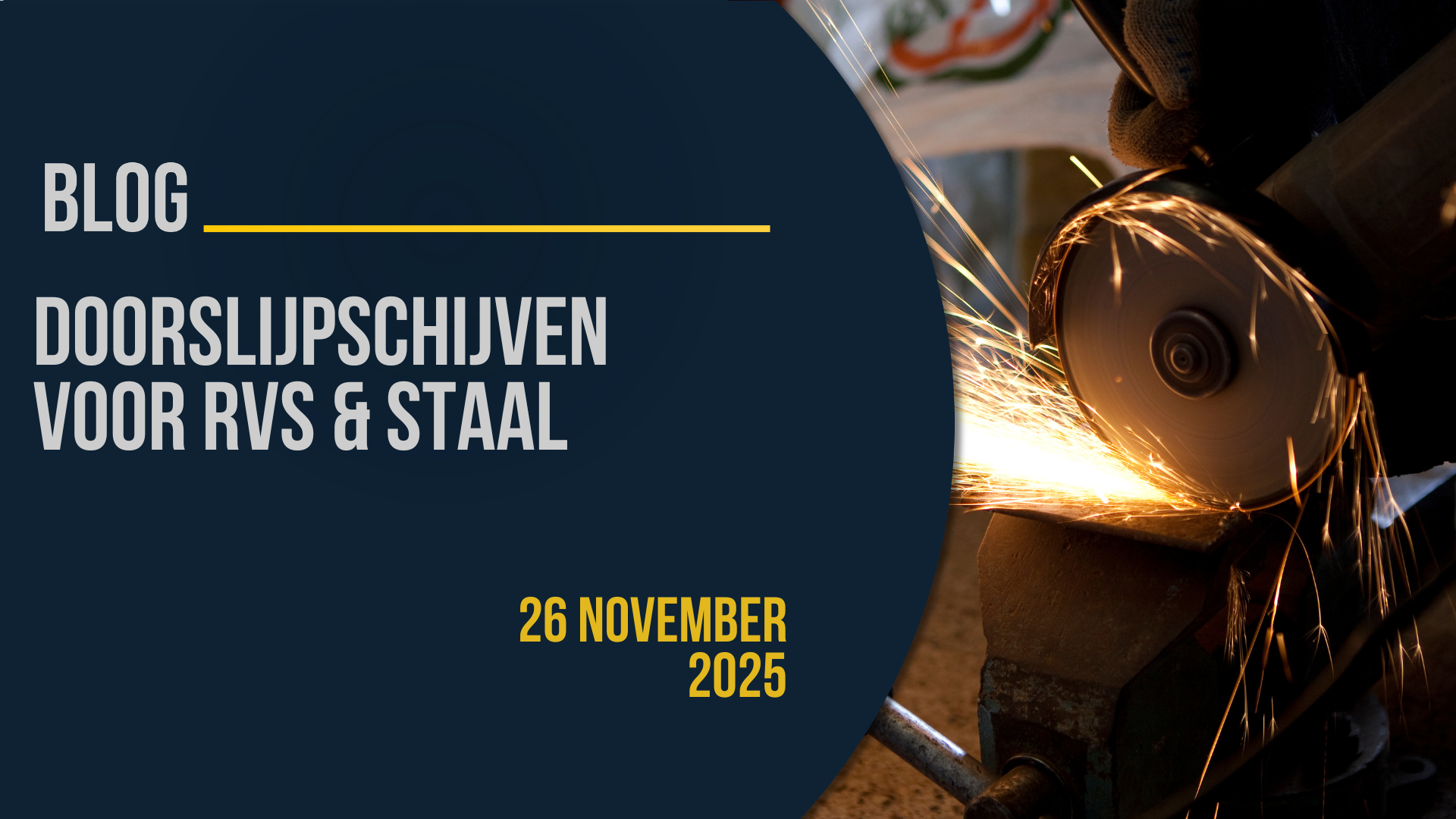 Banner: Doorslijpschijven voor RVS & staal