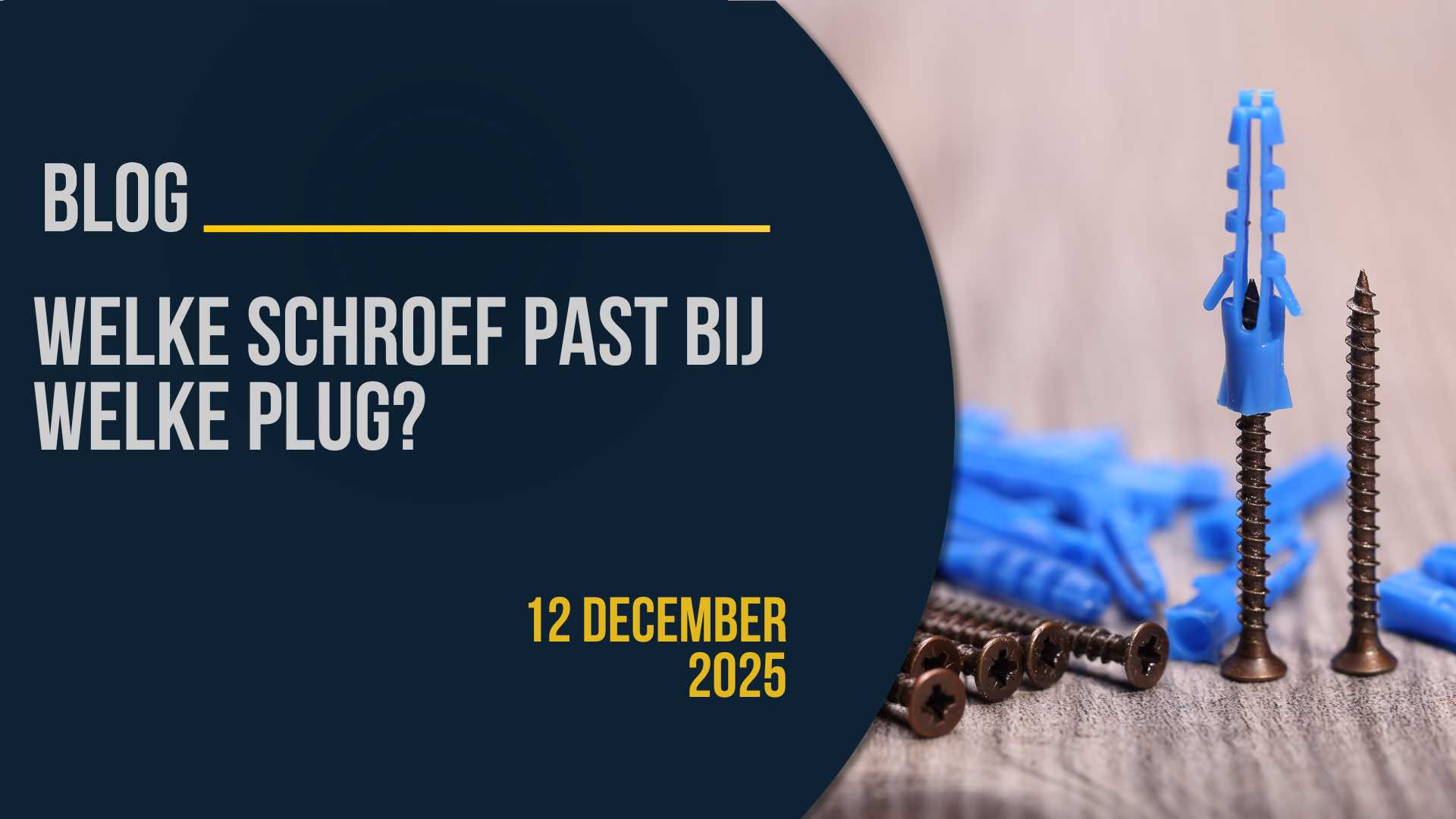 Banner: Welke schroef past bij welke plug