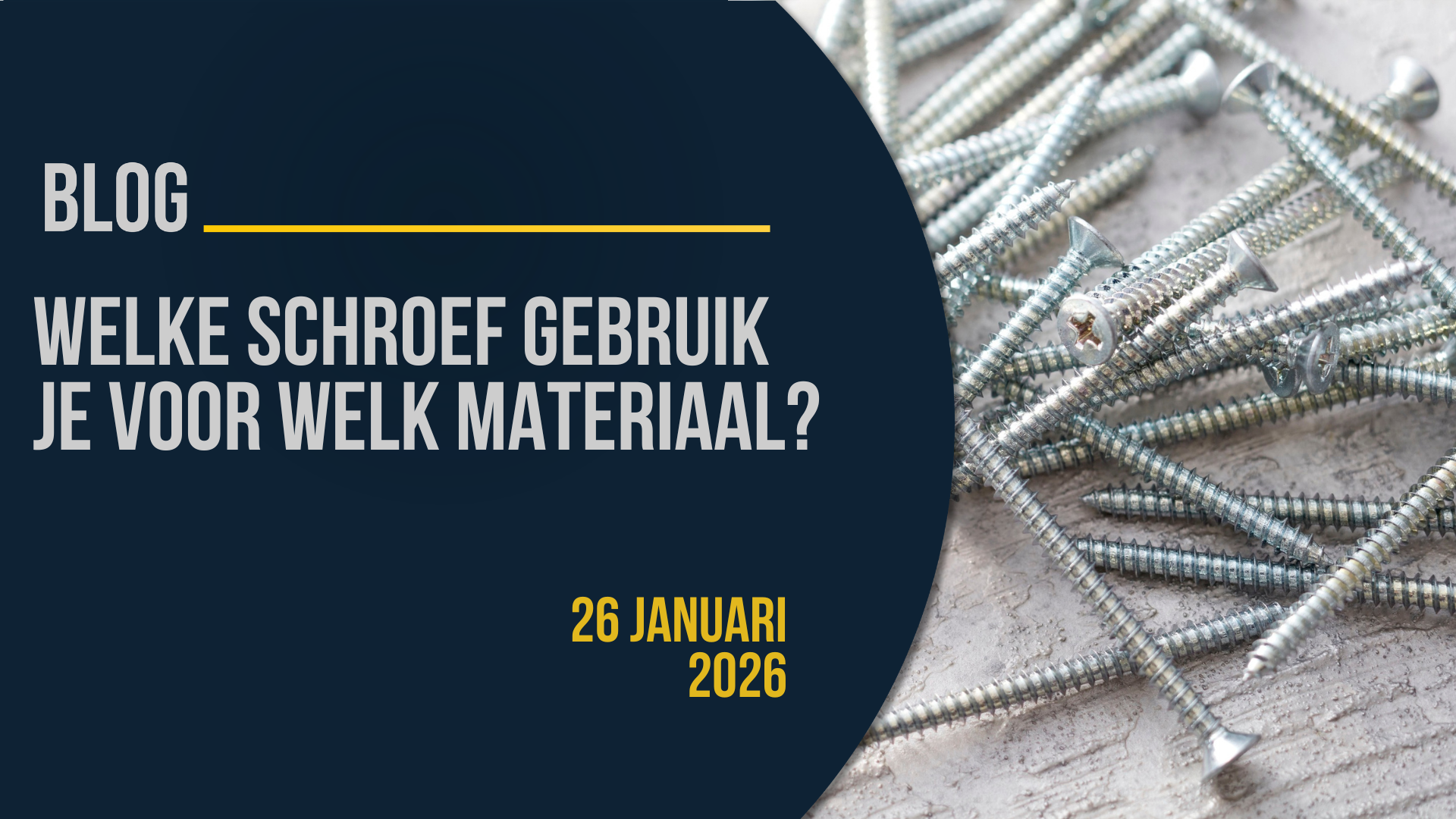 Banner: welke schroef gebruik je voor welk materiaal?